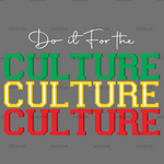 Do_It_For_The_Culture-3.png