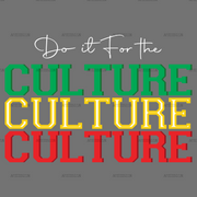 Do_It_For_The_Culture-3.png