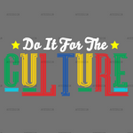 Do_It_For_The_Culture-10.png