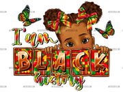 I_Am_Black_History_Black_Girl.png