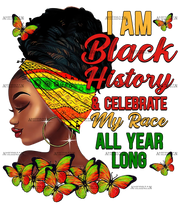I_am_Black_History_And_Celebrate_My_Race_All_Year_Alone.png