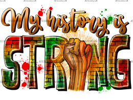 My_History_Is_Strong-3.png