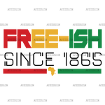 Freeish_Since_1865_Juneteenth.png