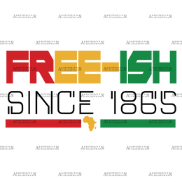 Freeish_Since_1865_Juneteenth.png