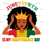 Juneteenth_Is_My_Independence_Day-3.png