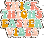 Thick_Thighs_Easter_Vibes.png