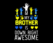 My_Brother_Is_Down_Right_Awesome-2.png