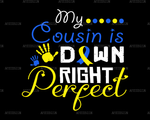 My_Cousin_Is_Down_Right_Perfect.png