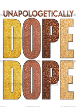 unapologetically_dope_4.png