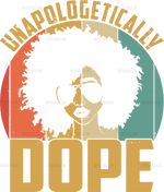 unapologetically_dope.png