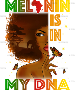 Melanin_is_in_My_DNA.png