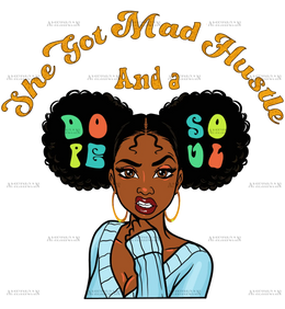 She_Got_Mad_Hustle_And_A_Dope_Soul.png