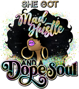 she_got_mad_hustle_dope_soul_afro_2.png