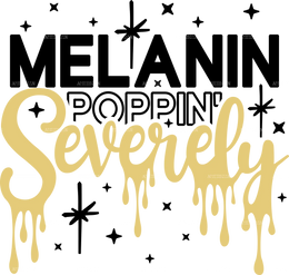 Melanin_Poppin_Severely-1.png