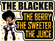 The_Blacker_Berry_Sweeter_Juice.png