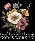 In_The_Waiting_God_Is_Working-1.png