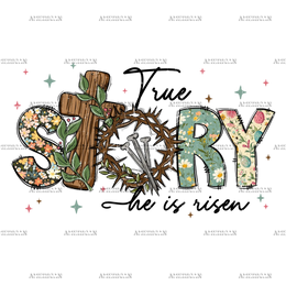 True_Story_He_Is_Risen.png