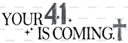Your_41_Is_Coming-3.png