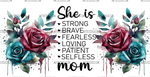 She_Is_Mom_Roses.png