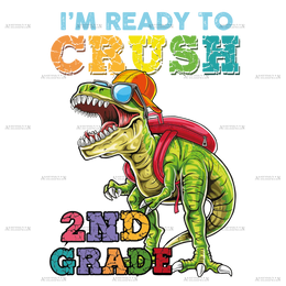 I_m_Ready_To_Crush_Dinosours_2nd_grade.png