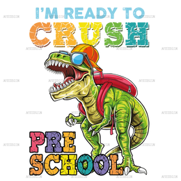 I_m_Ready_To_Crush_Dinosours_preschool.png