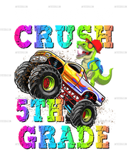 I_m_Ready_To_Crush_Truck_5th_grade.png