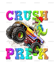 I_m_Ready_To_Crush_Truck_Pre_K.png