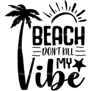 Beach_Don_t_Kill_My_Vibe.png