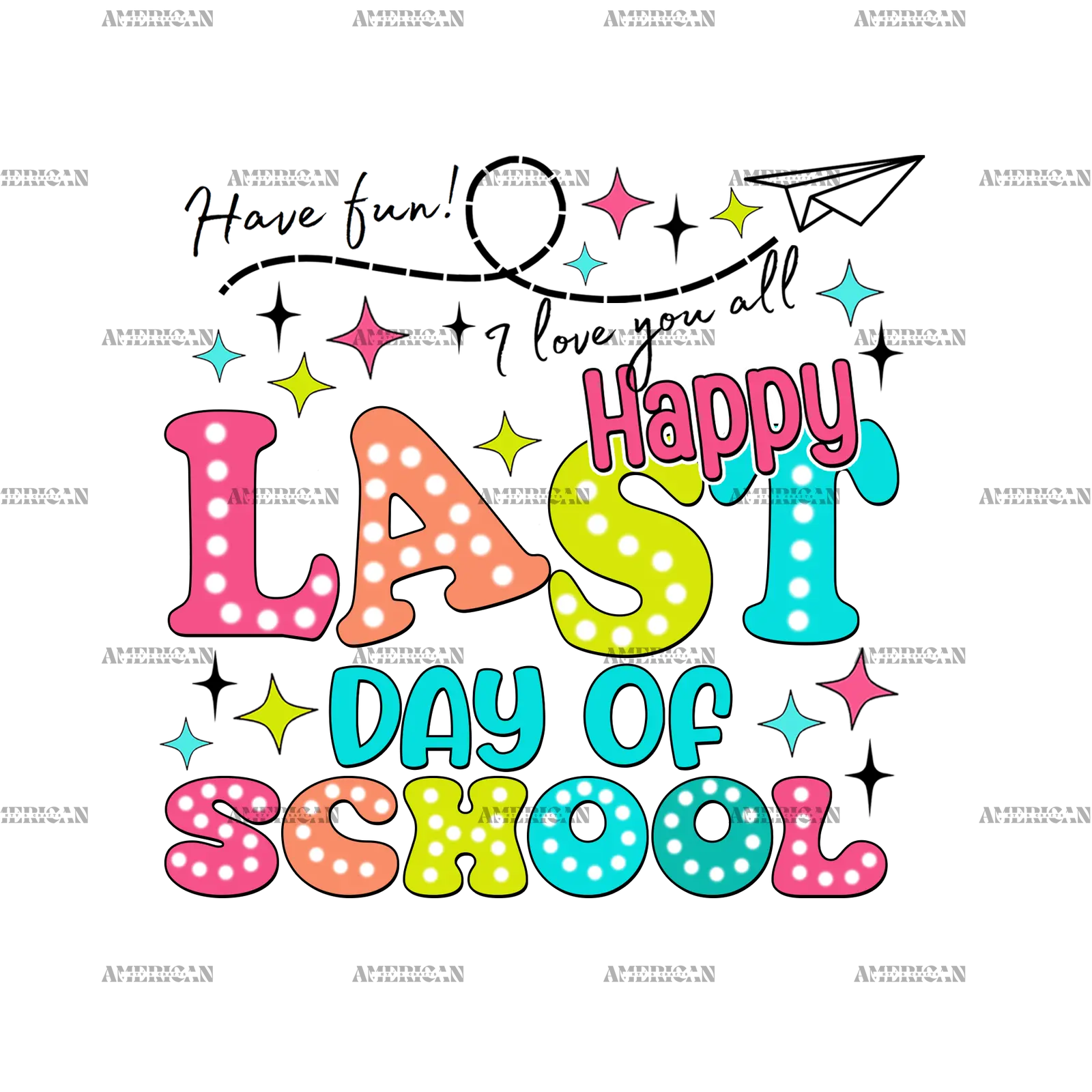 Happy_Last_Day_Of_School-6.png