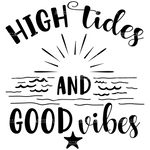 High_Tides_And_Good_Vibes.png