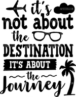 It_s_Not_About_The_Destination_It_s_About_The_Journey.png