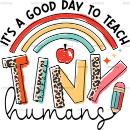 Its_A_Good_Day_To_Teach_Tiny_Humans.png