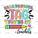 Dear_Parents_Tag_You_re_It_Teachers-2.png