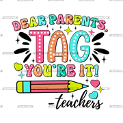 Dear_Parents_Tag_You_re_It_Teachers-2.png