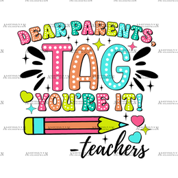 Dear_Parents_Tag_You_re_It_Teachers-2.png
