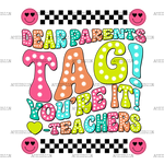 Dear_Parents_Tag_You_re_It_Teachers-1.png