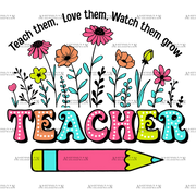 Teach_Love_Watch_Them_Grow_Teacher.png