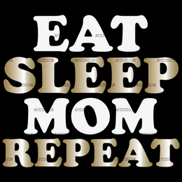Eat_Sleep_Mom_Repeat_Gold.png