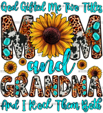 God_Gifted_Me_Two_Titles_Mom_And_Grandma.png