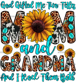 God_Gifted_Me_Two_Titles_Mom_And_Grandma.png