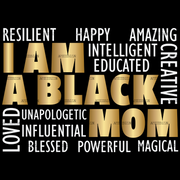 I_Am_A_Black_Mom.png