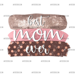 Best_Mom_Ever-1.png