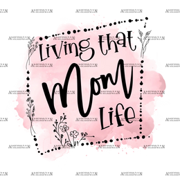 Living_That_Mom_Life.png