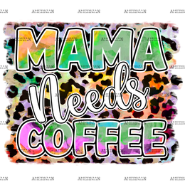 Mama_Needs_Coffee.png