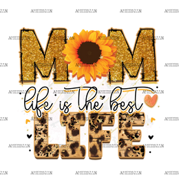 Mom_Life_Is_The_Best_Life.png