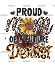 Proud_Mom_Of_a_Future_Dentist.png