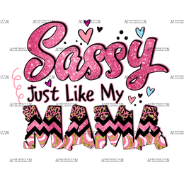 Sassy_Just_Like_My_Mama-2.png