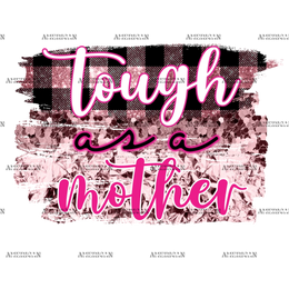 Tough_As_A_Mother.png