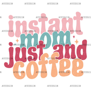 Instant_Mom_Just_And_Coffee-3.png