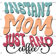 Instant_Mom_Just_And_Coffee-2.png